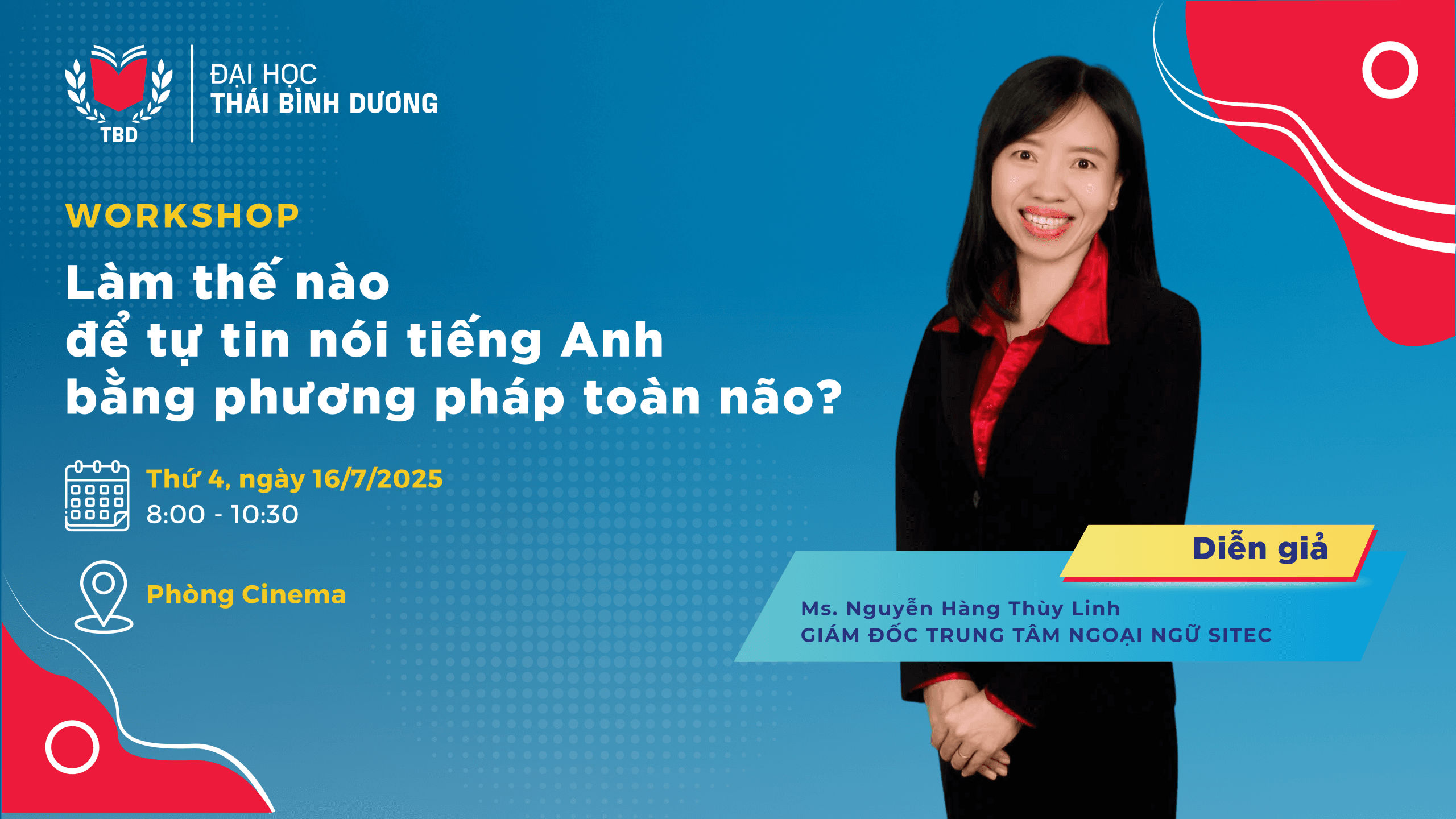 Workshop “Làm thế nào để tự tin nói tiếng Anh bằng phương pháp toàn não?”