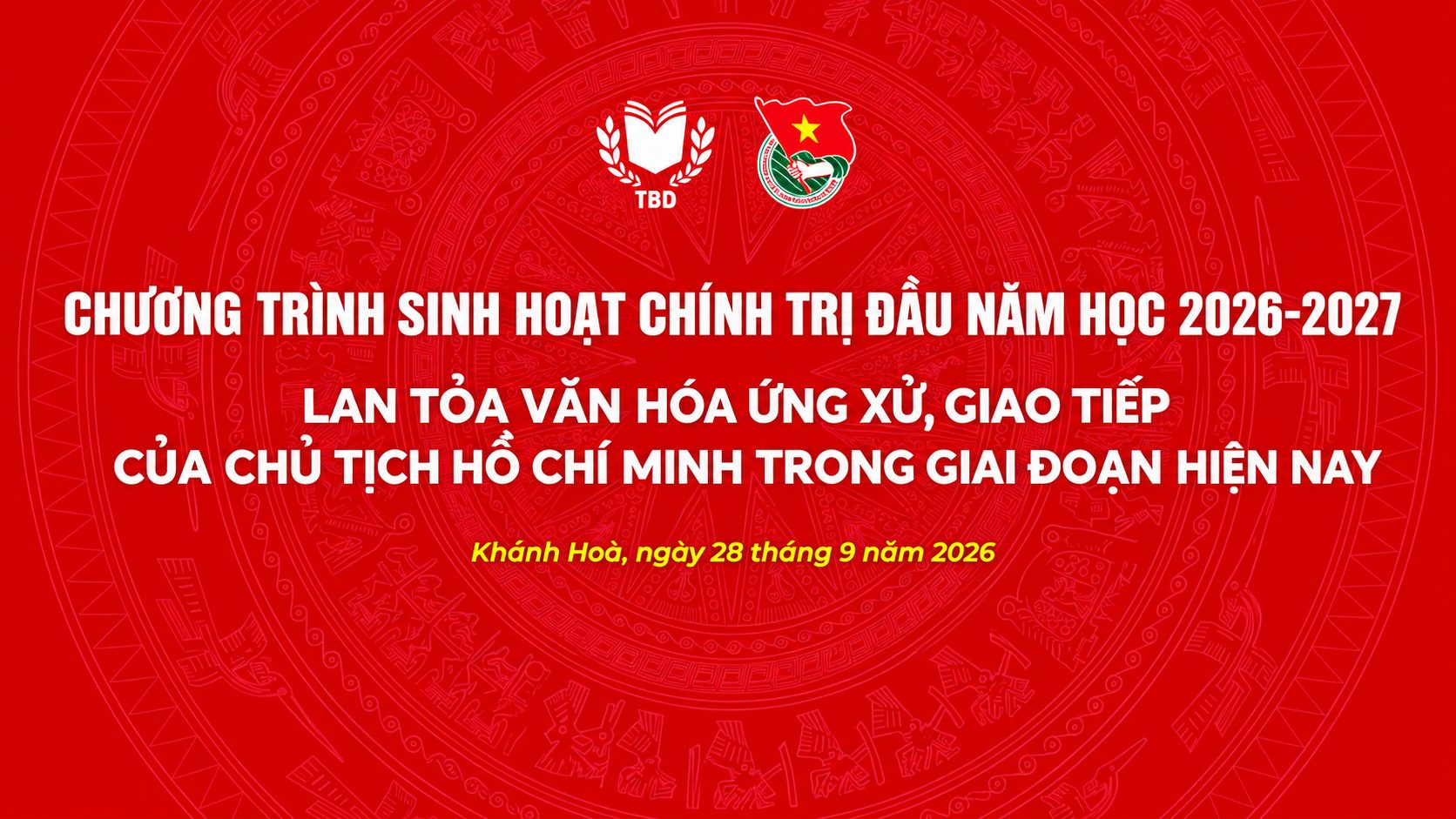 Chương trình sinh hoạt chính trị đầu năm học 2026–2027